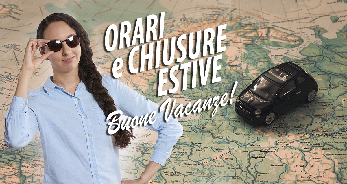 Orari e chiusure estive 2024